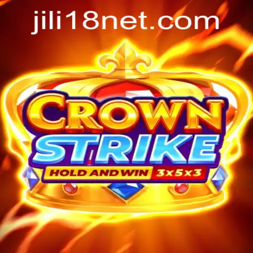Crownstrike: The Ultimate Gaming Experience with JiLi18